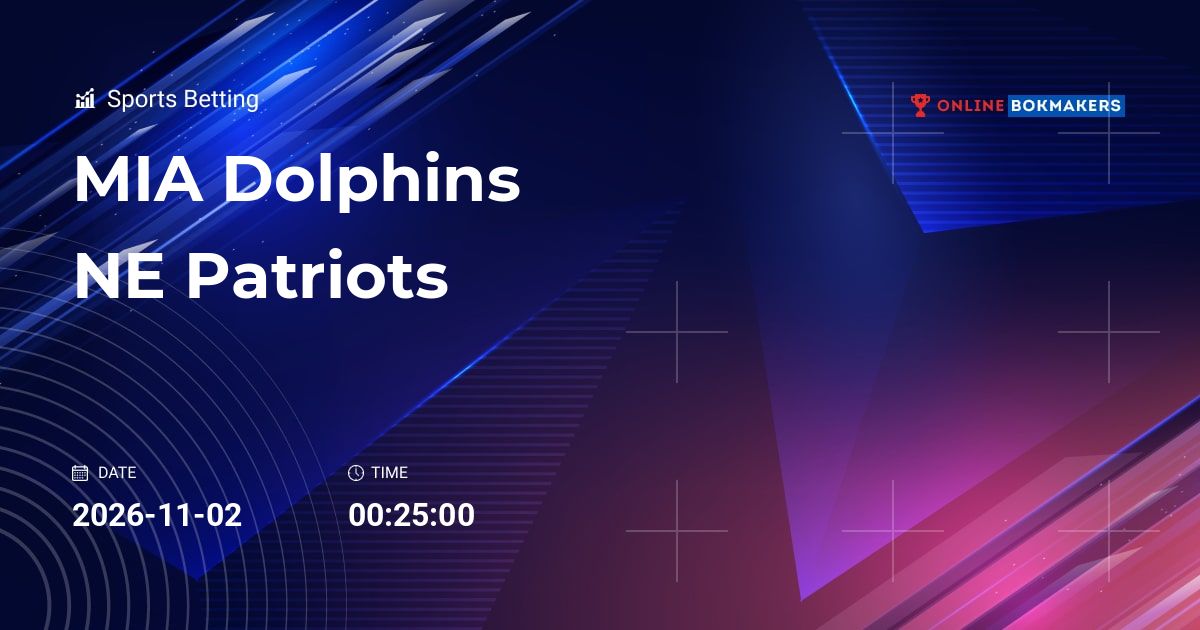 MIA Dolphins vs. NE Patriots