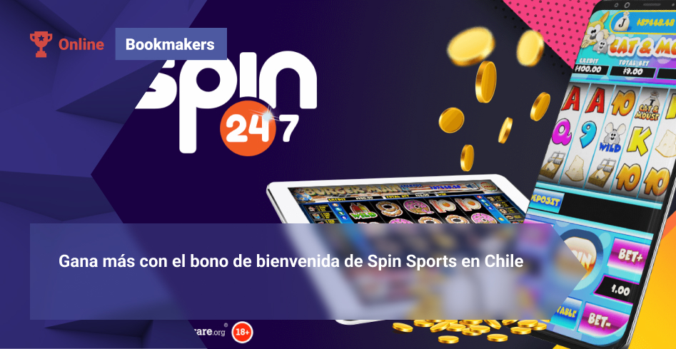 Gana más con el bono de bienvenida de Spin Sports en Chile