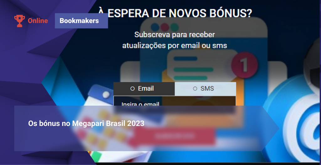 Os bónus no Megapari Brasil 2023