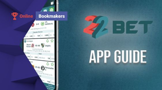 22Bet App - Download 22Bet App on Your Smartphone
