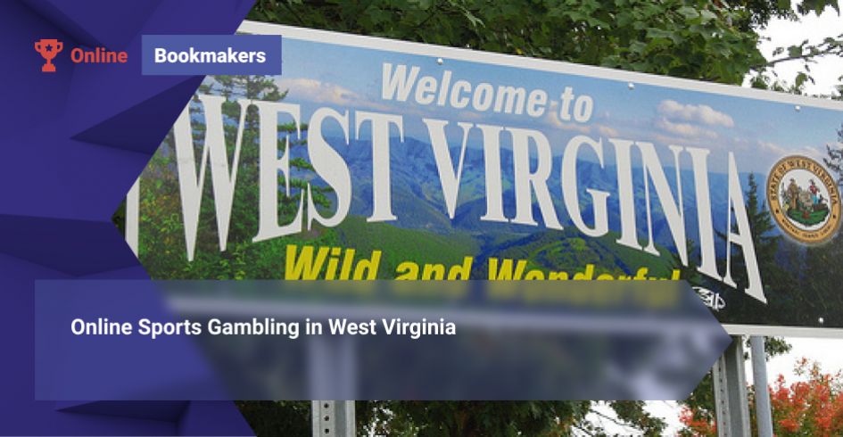 Online Sports Gambling in West Virginia 