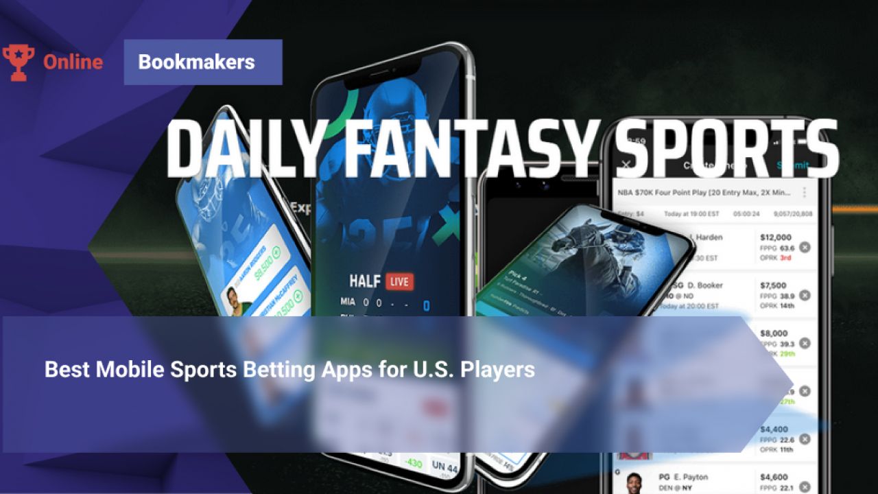 Best Mobile Sports Betting Apps for U.S. Players