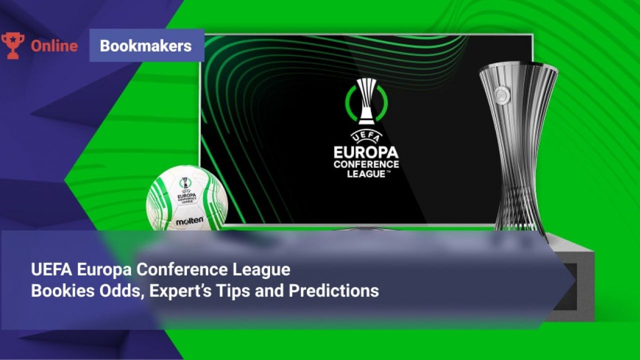 UEFA Europa Conference League Betting Best Odds, Expert Tips